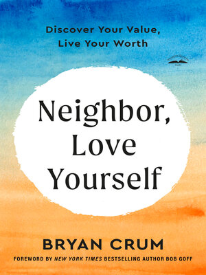 cover image of Neighbor, Love Yourself